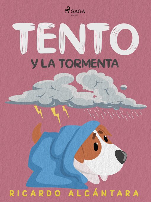 Title details for Tento y la tormenta by Ricardo Alcántara - Available